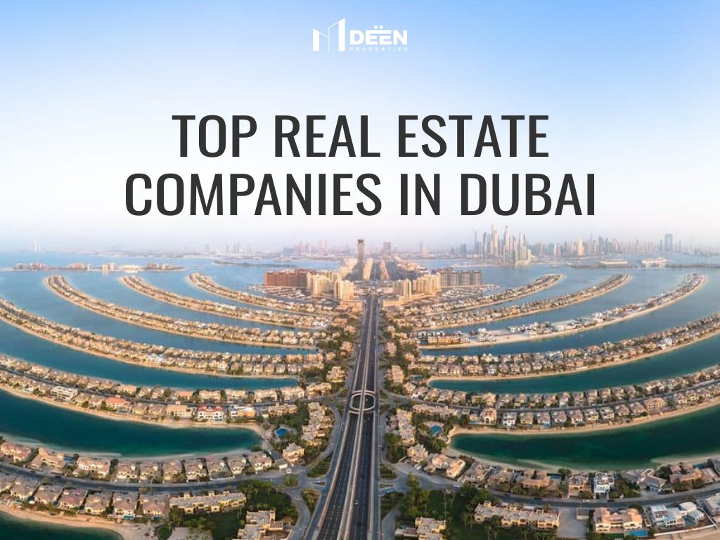 Best Real Estate Companies in Dubai