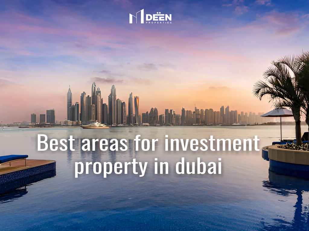 Best areas for investment property in dubai